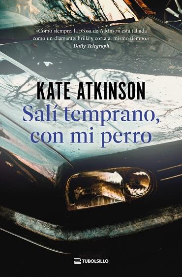 Salí temprano, con mi perro | 9791387739140 | Kate Atkinson