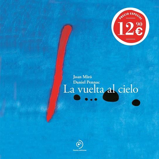 La vuelta al cielo | 9791388042522 | Daniel Pennac ; Joan Miró