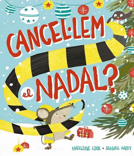 Cancel·lem el Nadal? | 9788448965525 | Madeleine Cook ; Samara Hardy