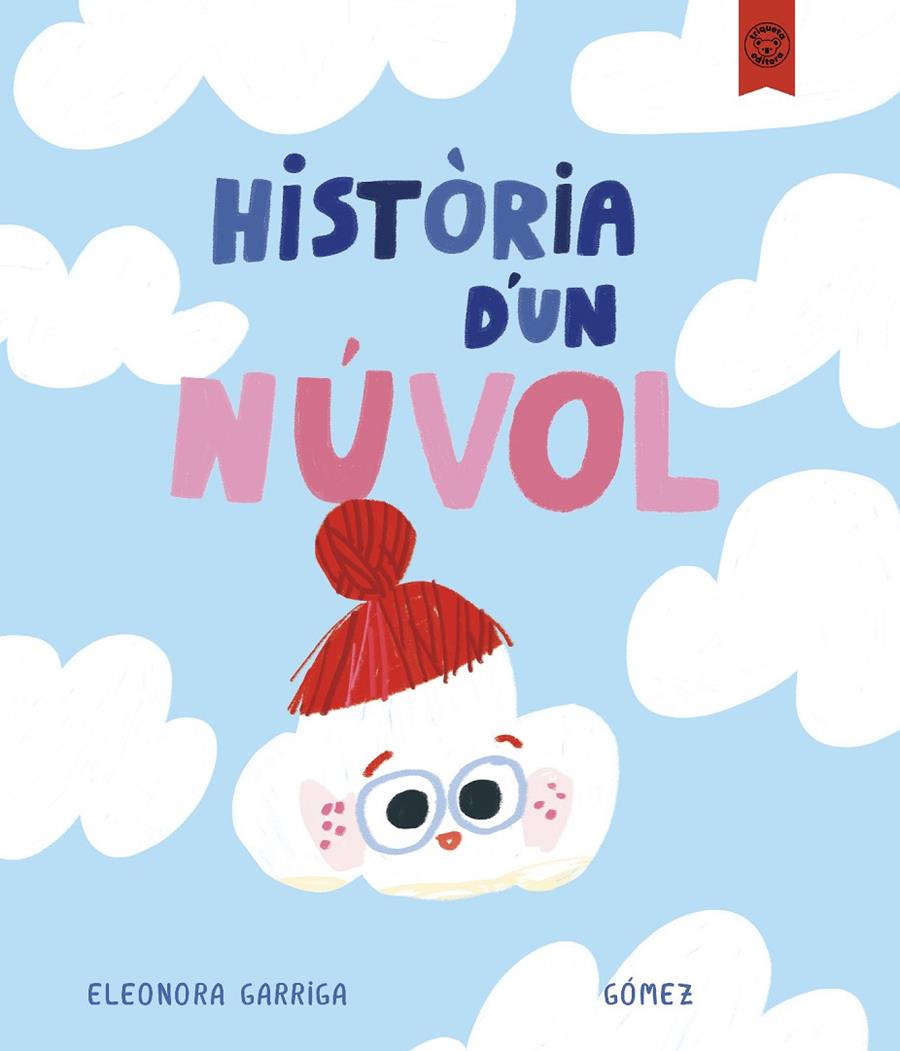 Història d'un núvol | 9791387501211 | Eleonora Garriga ; Gómez