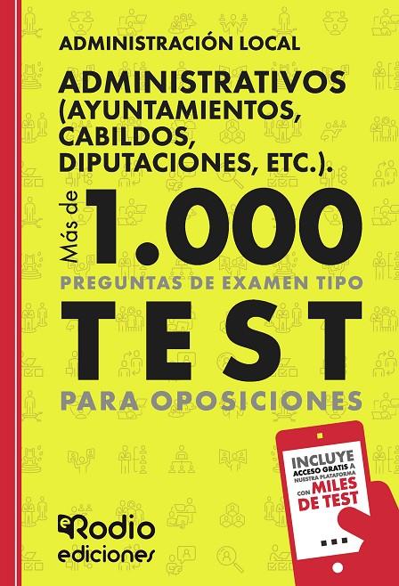 Administrativos (Ayuntamientos, cabildos, diputaciones, etc.) : más de 1000 preguntas de examen tipo test | 9788417661816