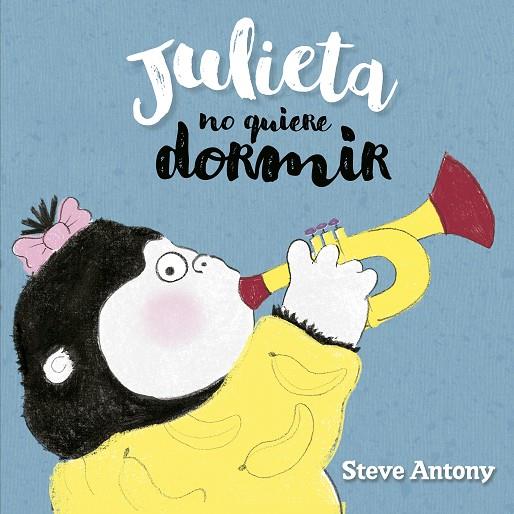 Julieta no quiere dormir | 9791387834104 | Steve Antony