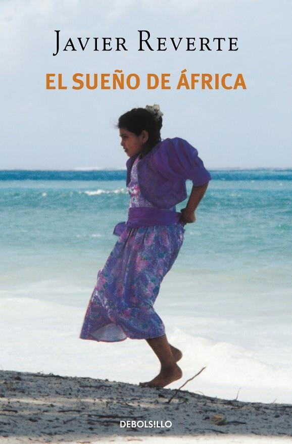 El sueño de África (Trilogía de África; 1) | 9788497934732 | Javier Reverte