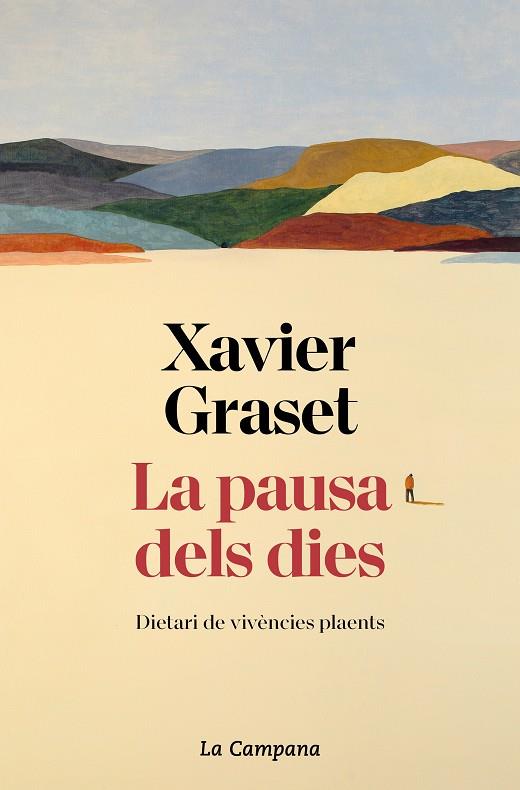 La pausa dels dies | 9788419245229 | Xavier Grasset