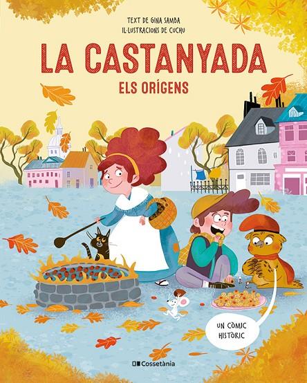 La castanyada : els orígens | 9788413565064 | Gina Samba ; Cuchu