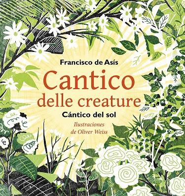 Cántico del sol = Cantico delle creature | 9788416985722 | Francisco de Asís ; Oliver Weiss