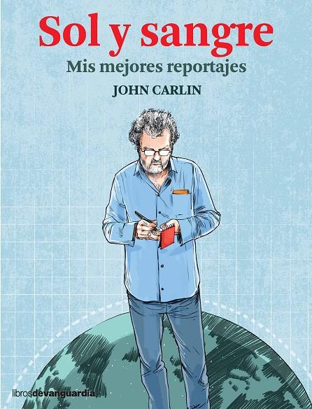 Sol y sangre | 9788416372720 | John Carlin
