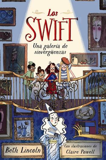 Una galería de sinvergüenzas (Los Swift; 2) | 9788414335314 | Beth Lincoln
