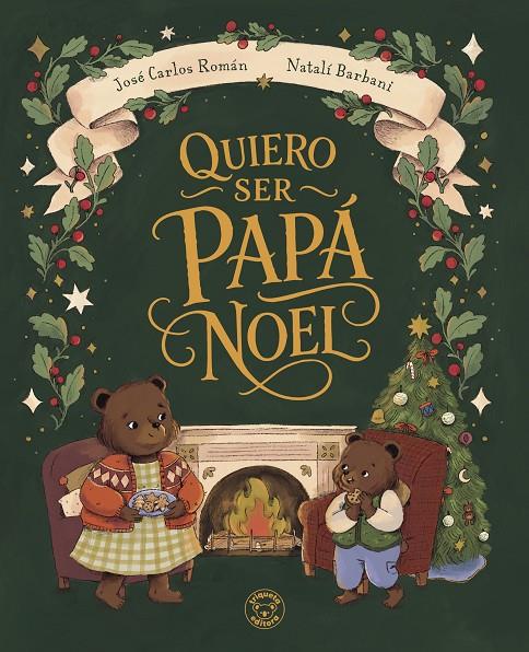 Quiero ser Papá Noel | 9791387501846 | José Carlos Román ; Natalí Barbani