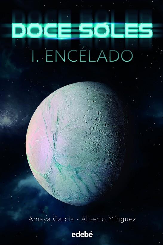 Encélado | 9788468356310 | Amaya García ; Alberto Mínguez