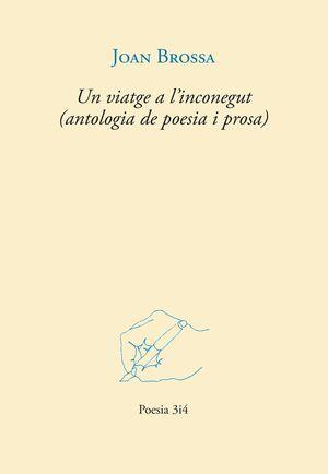 Un viatge a l'inconegut : antologia de poesia i prosa | 9788417469610 | Joan Brossa