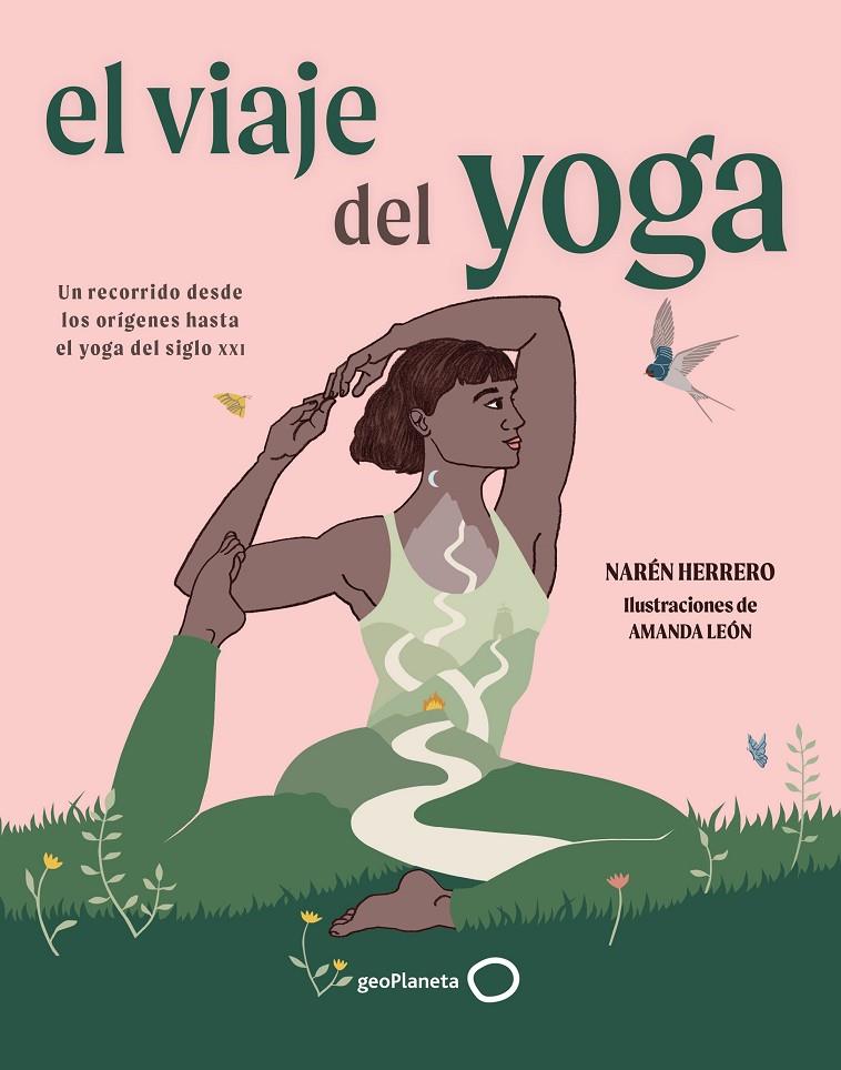 El viaje del yoga | 9788408320227 | Narén Herrero