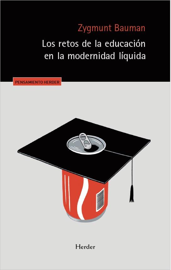 Los retos de la educación en la modernidad líquida | 9788425453663 | Zygmunt Bauman