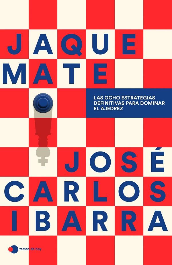 Jaque mate | 9791387869182 | José Carlos Ibarra Jerez (@gmspideribarra)