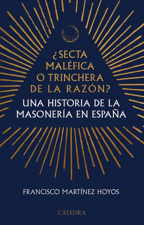 ¿Secta maléfica o trinchera de la razón? | 9788437649047 | Francisco Martínez Hoyos
