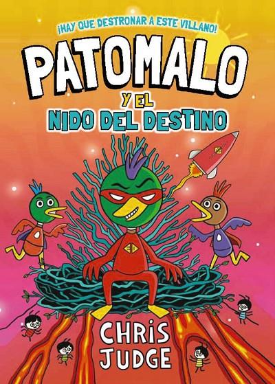 Patomalo y el Nido del Destino (Patomalo; 2) | 9788410301818 | Chris Judge