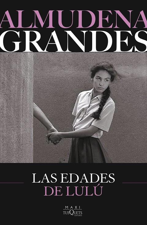 Las edades de Lulú | 9788411077798 | Almudena Grandes