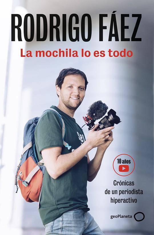 La mochila lo es todo | 9788408309765 | Rodrigo Fáez