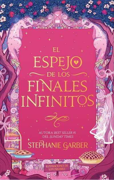 El espejo de los finales infinitos | 9791388002052 | Stephanie Garber