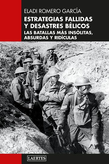 Estrategias fallidas y desastres bélicos | 9788419676726 | Eladi Romero García