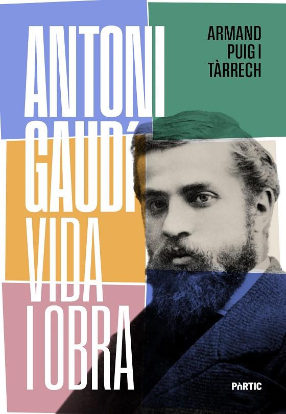 Antoni Gaudí : vida i obra | 9788498096378 | Armand Puig