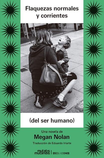 Flaquezas normales y corrientes (del ser humano) | 9788412979886 | Megan Nolan