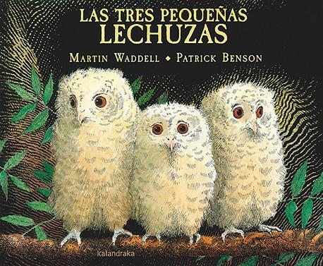 Las tres pequeñas lechuzas | 9788484643180 | Martin Waddell ; Patrick Benson