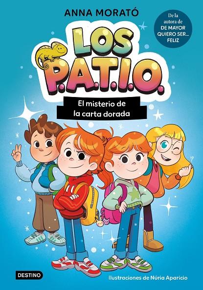 El misterio de la carta dorada (Los PATIO; 1) | 9788408320289 | Anna Morató García ; Núria Aparicio Marcos