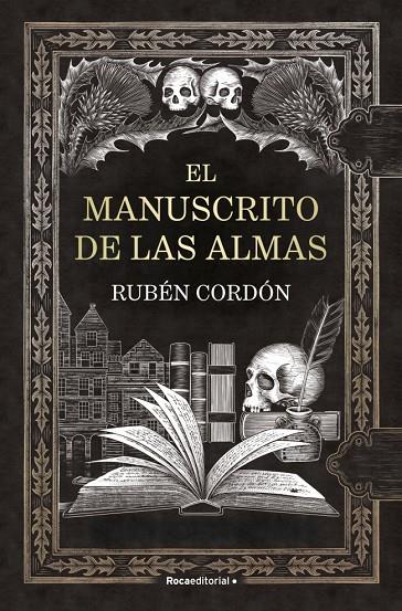 El manuscrito de las almas | 9791387629779 | Rubén Cordón