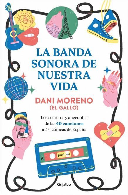 La banda sonora de nuestra vida | 9788425370595 | Dani Moreno