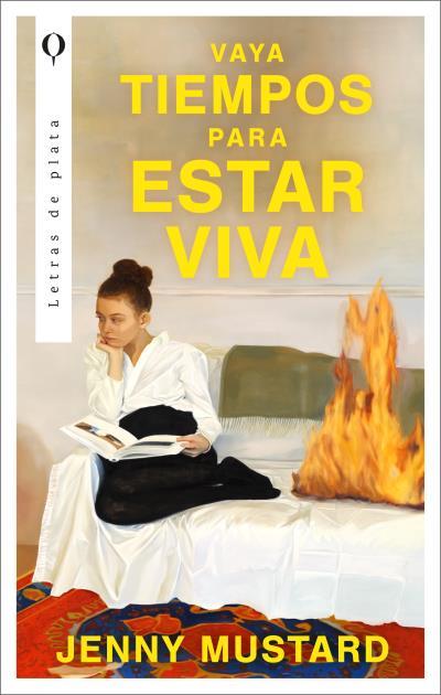 Vaya tiempos para estar viva | 9788492919932 | Jenny Mustard