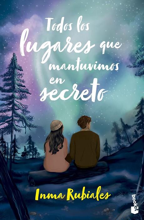 Todos los lugares que mantuvimos en secreto | 9788408304944 | Inma Rubiales
