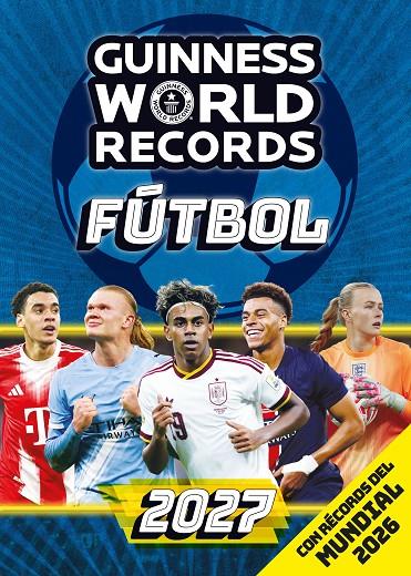 Guinness World Records fútbol 2027 | 9788408324379