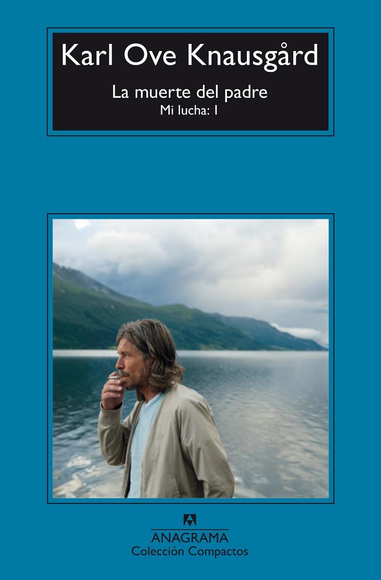 La muerte del padre (Mi lucha: 1) | 9788433977908 | Karl Ove Knausgård