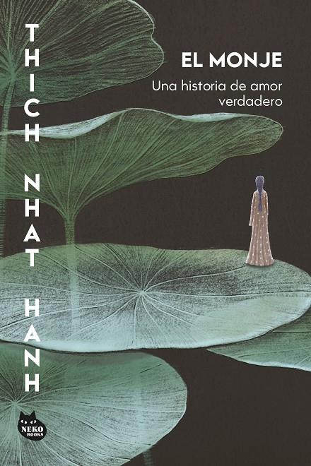 El monje | 9788410427471 | Thich Nhat Hanh