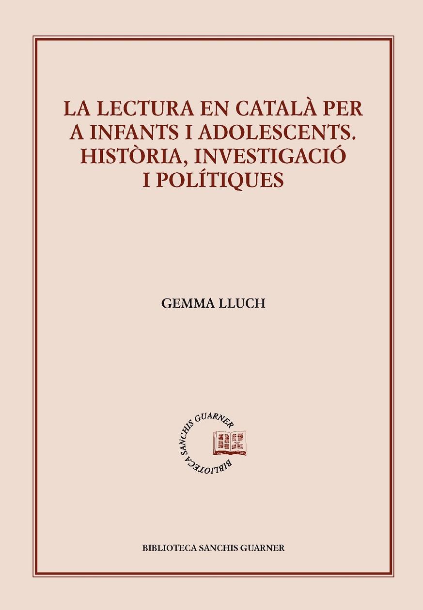 La lectura en català per a infants i adolescents | 9788498835823 | Gemma Lluch Crespo