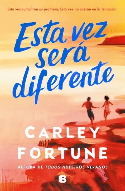 Esta vez será diferente | 9788466680806 | Carley Fortune