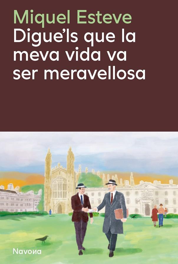 Digue'ls que la meva vida va ser meravellosa | 9788410180475 | Miquel Esteve