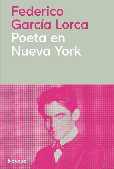 Poeta en Nueva York | 9788410180772 | Federico García Lorca