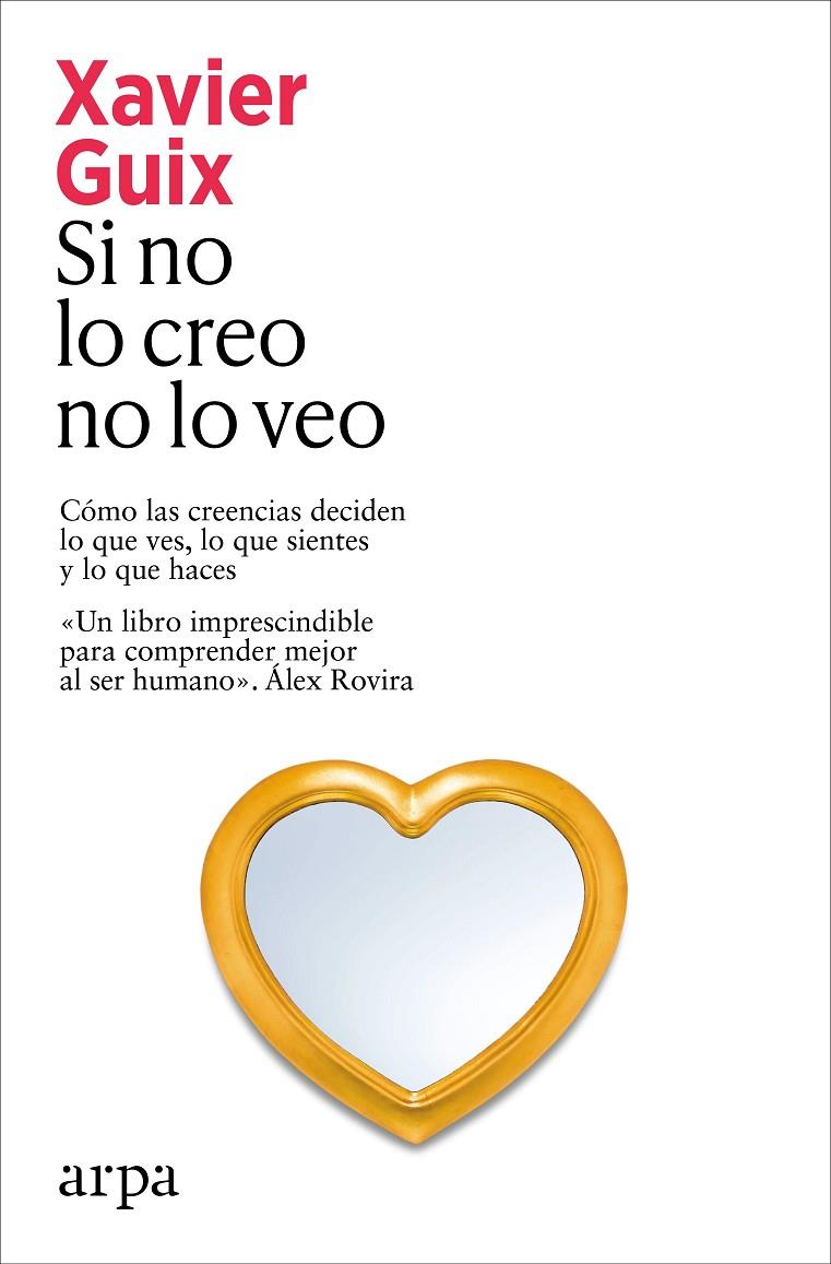 Si no lo creo no lo veo | 9791388182273 | Xavier Guix