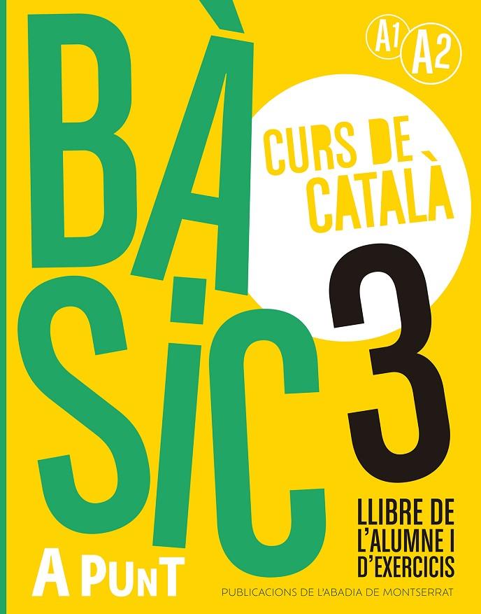 A punt bàsic 3 llibre de l'alumne i d'exercicis | 9788491914228 | Vilagrasa Grandia, Albert