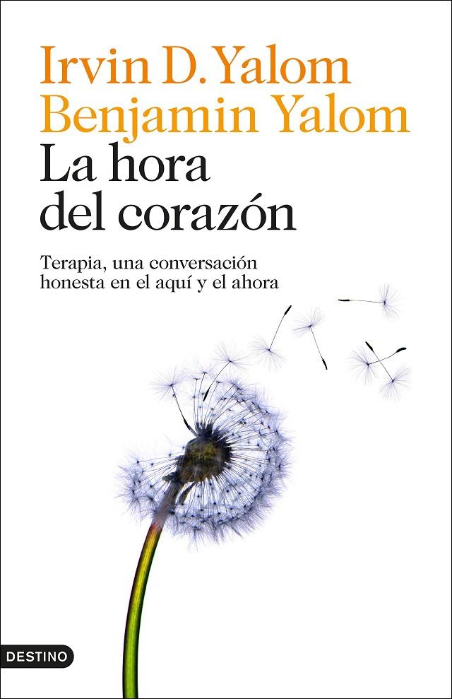 La hora del corazón | 9788423369409 | Irvin D. Yalom;  Benjamin Yalom