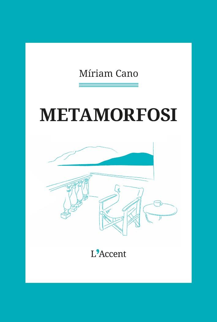 Metamorfosi | 9788418680588 | Míriam Cano