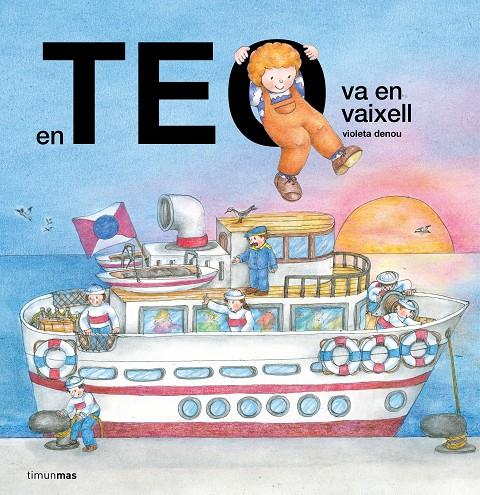 En Teo va amb vaixell | 9788413899923 | Violeta Denou