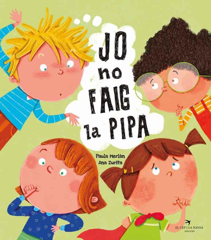Jo no faig la pipa | 9788418522642 | Paula Merlán ; Ana Zurita