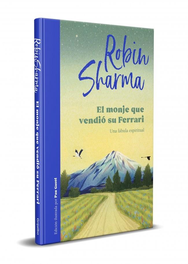 El monje que vendió su Ferrari (edición ilustrada) | 9788425360572 | Robin Sharma