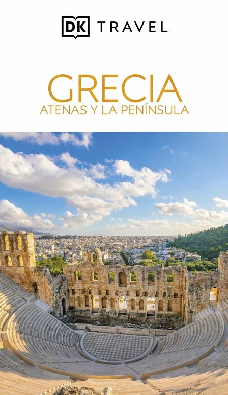 Grecia : Atenas y la península | 9780241771846
