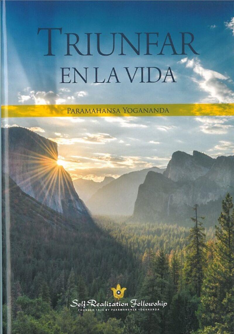 Triunfar en la vida | 9780876125427 | Paramahansa Yogananda