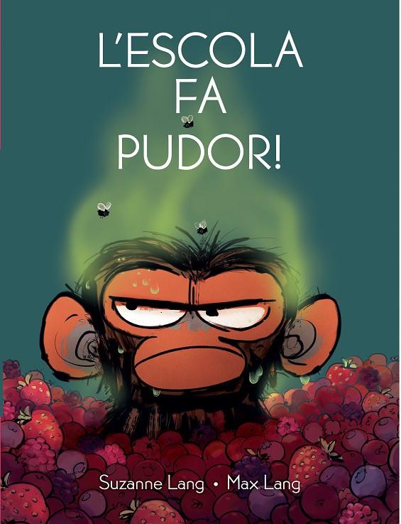 L'escola fa pudor | 9788418696534 | Suzanne Lang ; Max Lang