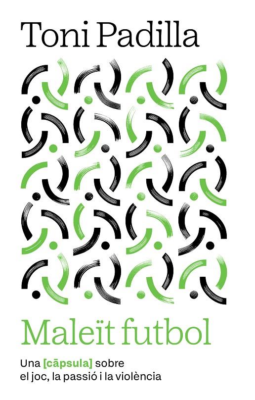Maleït futbol | 9791387801007 | Toni Padilla